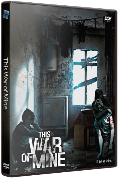 This War of Mine [R.G. Mechanics]